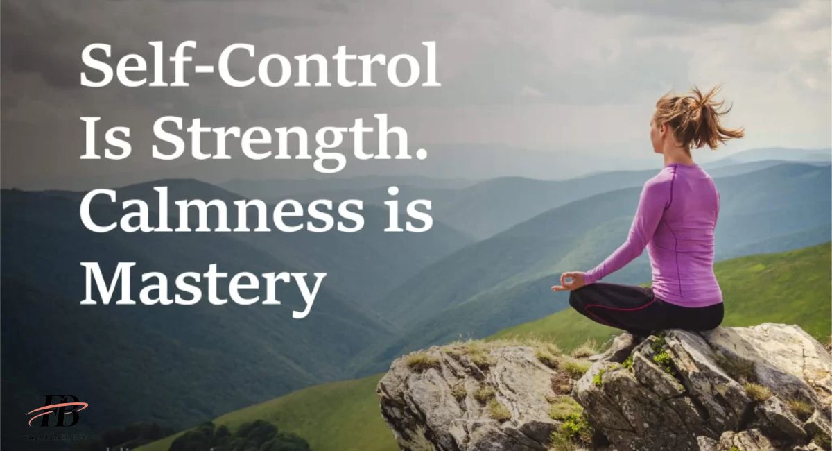 Self-control is Strength. Calmness is Mastery. You – Tymoff – 10 Powerful Reasons