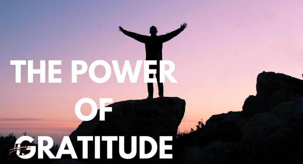 The Power of Gratitude in Daily Life